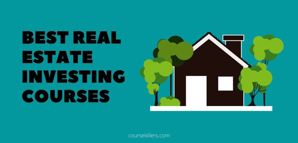 5 Best Real Estate Investing Courses, Classes and Training